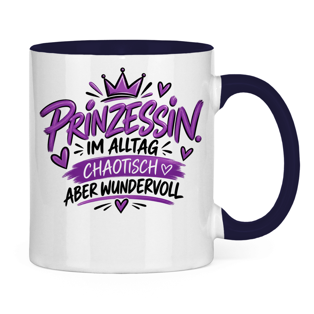 Tasse „Prinzessin im Alltag – chaotisch aber wundervoll“ – Lustige Geschenkidee
