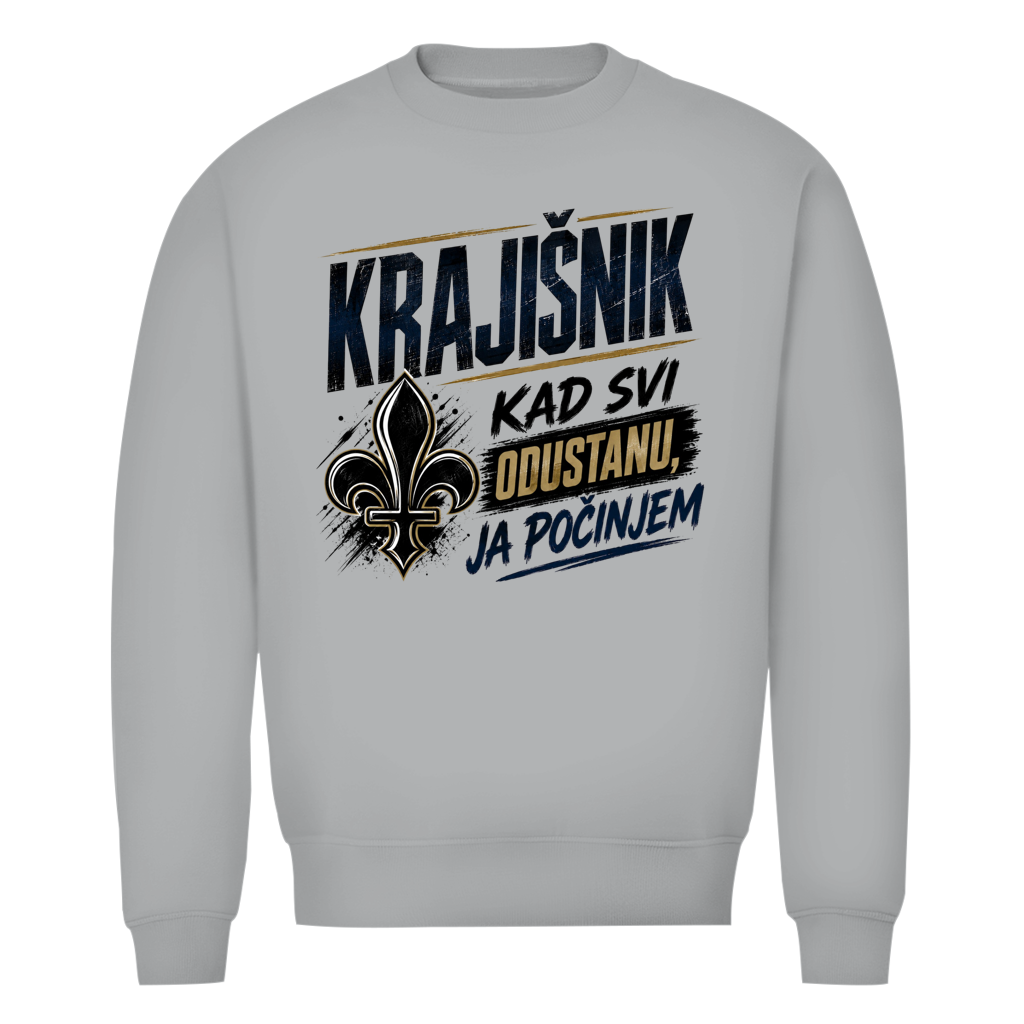 Krajisnik Herren Premium Bio Sweatshirt Kad svi odustanu ja tek pocinjem