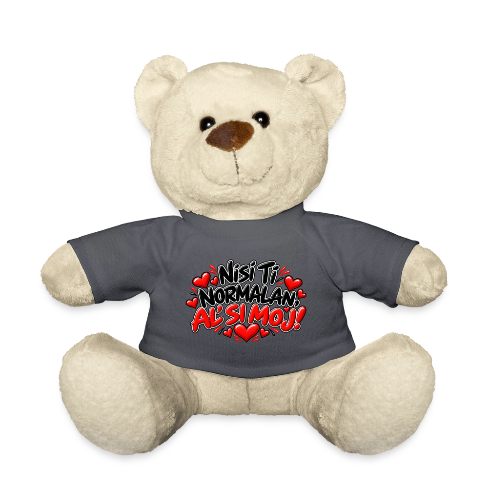 Kuschelteddy mit „Nisi ti normalan al si moj“ Design – Süßer Liebesbär mit T-Shirt - Anthrazit