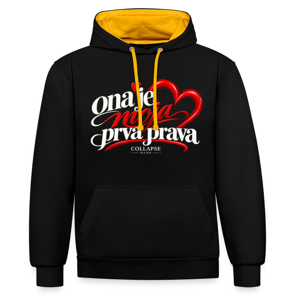 Kontrast-Hoodie - Ona je moja prva prava - Schwarz/Gold