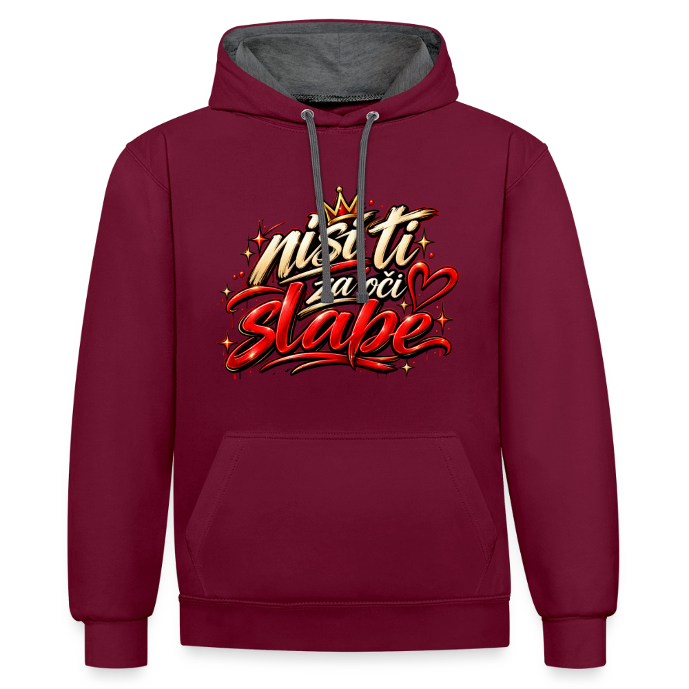 Kontrast-Hoodie - Nisi ti za oci slabe - Weinrot/Anthrazit