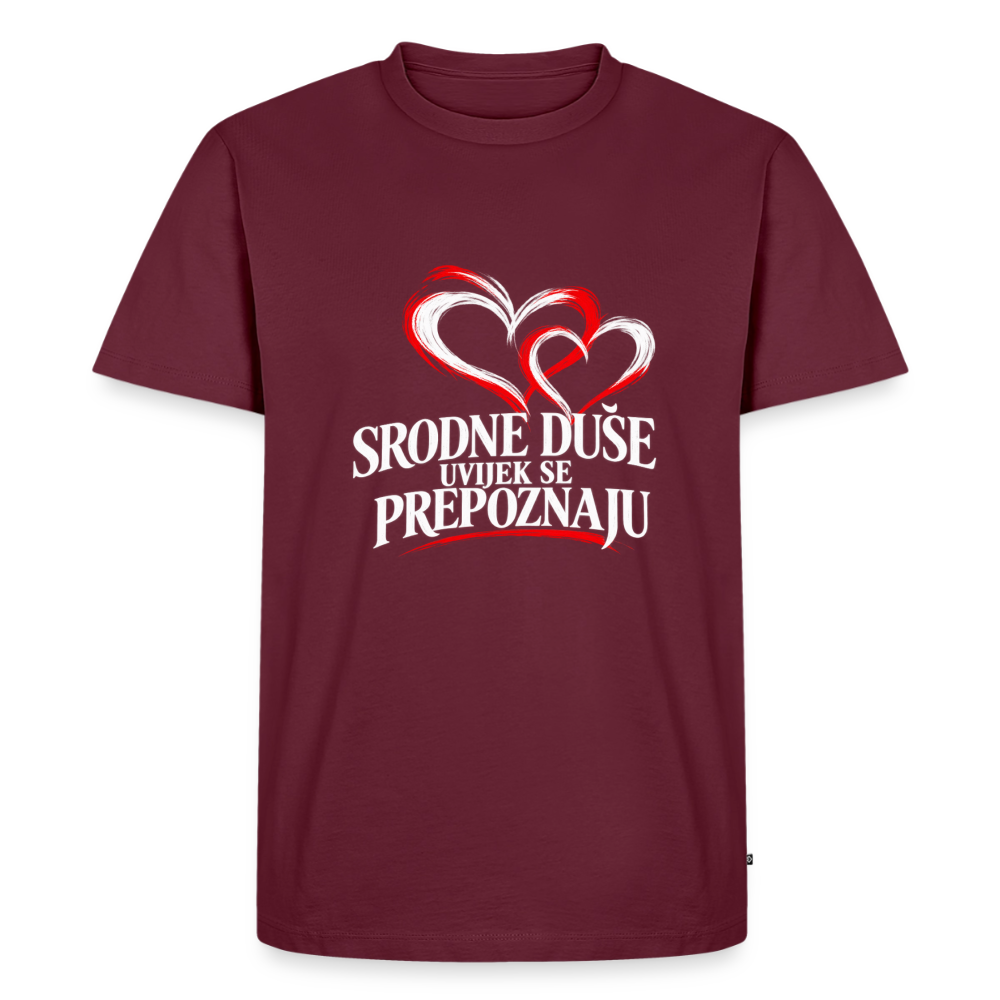 Männer Premium T-Shirt - Srodne duse uvijek se prepoznaju - Burgunderrot