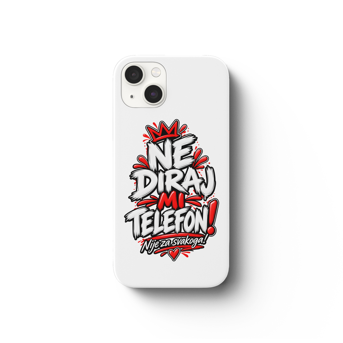 Handyhülle „NE DIRAJ MI TELEFON!“ – Lustige Balkan Smartphone-Hülle - iPhone 13 Handyhülle