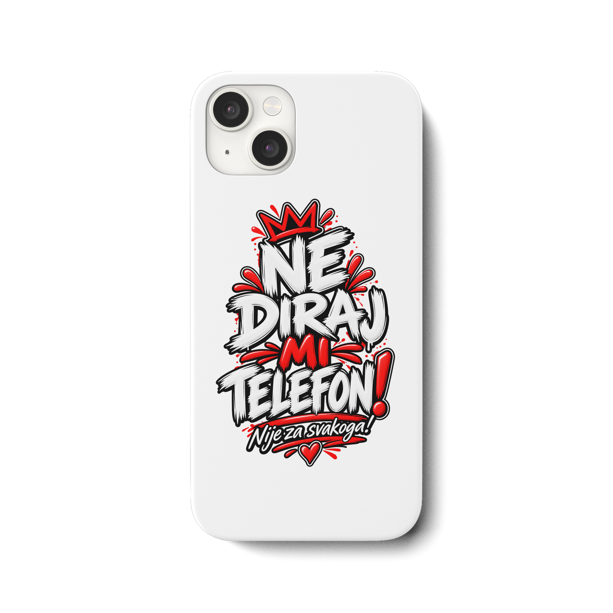 Handyhülle „NE DIRAJ MI TELEFON!“ – Lustige Balkan Smartphone-Hülle - iPhone 15 Plus Handyhülle